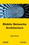 Mobile Networks Architecture (ISTE)