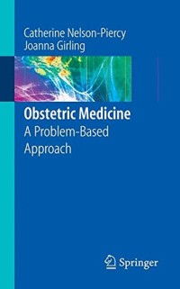 Obstetric Medicine: A Problem-Based Approach