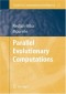 Parallel Evolutionary Computations (Studies in Computational Intelligence)