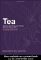Tea: Bioactivity and Therapeutic Potential (Medicinal and Aromatic Plants - Industrial Profiles)