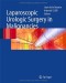 Laparoscopic Urologic Surgery in Malignancies