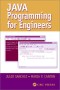 Java Programming for Engineers (Mechanical Engineering Series (Boca Raton, Fla.).)