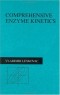 Comprehensive Enzyme Kinetics