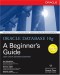 Oracle Database 10g: A Beginner's Guide (Osborne ORACLE Press Series)