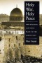 Holy War, Holy Peace: How Religion Can Bring Peace to the Middle East