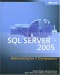 Microsoft  SQL Server(TM) 2005 Administrator's Companion