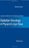 Radiation Oncology: A Physicist's-Eye View (Biological and Medical Physics, Biomedical Engineering)