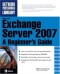 Microsoft Exchange Server 2007: A Beginner's Guide (Network Professional's Library)