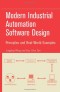 Modern Industrial Automation Software Design