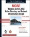 MCSE: Windows Server 2003 Active Directory and Network Infrastructure Design Study Guide (Exam 70-297)