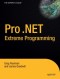 Pro .NET 2.0 Extreme Programming (Expert's Voice)