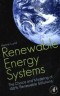 Renewable Energy Systems: The Choice and Modeling of 100% Renewable Solutions