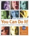 You Can Do It!: A Beginners Introduction to Computer Programming