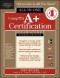 CompTIA A+ Certification All-in-One Exam Guide, 8th Edition (Exams 220-801 &amp; 220-802)