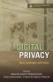 Digital Privacy: Theory, Technologies, and Practices