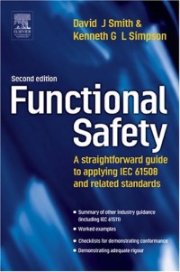 Functional Safety, Second Edition: A Straightforward Guide to Applying IEC 61508 and Related Standards