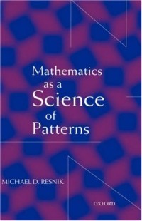 Mathematics As a Science of Patterns