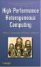 High Performance Heterogeneous Computing (Wiley Series on Parallel and Distributed Computing)