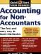 Accounting for Non-Accountants: The Fast and Easy Way to Learn the Basics