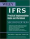 Wiley IFRS: Practical Implementation Guide and Workbook