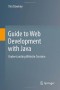 Guide to Web Development with Java: Understanding Website Creation