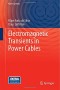 Electromagnetic Transients in Power Cables (Power Systems)