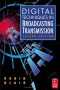 Digital Techniques in Broadcasting Transmission, Second Edition
