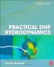 Practical Ship Hydrodynamics, Second Edition