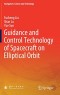 Guidance and Control Technology of Spacecraft on Elliptical Orbit (Navigation: Science and Technology)