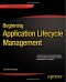 Beginning Application Lifecycle Management