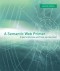 A Semantic Web Primer, 2nd Edition (Cooperative Information Systems)