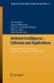 Ambient Intelligence - Software and Applications: 4th International Symposium on Ambient Intelligence (ISAmI 2013 (Advances in Intelligent Systems and Computing)