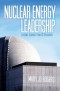 Nuclear Energy Leadership: Lessons Learned from US Operators