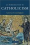 An Introduction to Catholicism (Introduction to Religion)