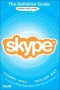 Skype(TM): The Definitive Guide