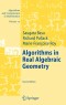 Algorithms in Real Algebraic Geometry (Algorithms and Computation in Mathematics, Vol. 10)
