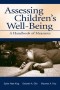 Assessing Children's Well-Being: A Handbook of Measures
