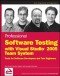 Professional Software Testing with Visual Studio 2005 Team System: Tools for Software Developers and Test Engineers (Programmer to Programmer)