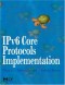 IPv6 Core Protocols Implementation (The Morgan Kaufmann Series in Networking)