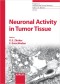 Neuronal Activity in Tumor Tissue (Progress in Tumor Research, Vol. 39)
