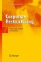 Corporate Restructuring: From Cause Analysis to Execution