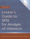 Levine's Guide to SPSS for Analysis of Variance: Second Edition