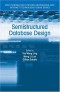 Semistructured Database Design