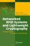 Networked RFID Systems and Lightweight Cryptography: Raising Barriers to Product Counterfeiting