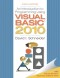 An Introduction to Programming Using Visual Basic 2010, 8th Edition