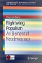 Rightwing Populism: An Element of Neodemocracy (SpringerBriefs on Pioneers in Science and Practice (40))