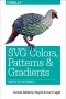 SVG Colors, Patterns &amp; Gradients: Painting Vector Graphics