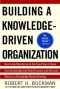 Building a Knowledge-Driven Organization