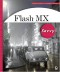 Flash MX Savvy (With CD-ROM)