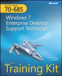 MCITP Self-Paced Training Kit (Exam 70-685): Windows 7, Enterprise Desktop Support Technician
